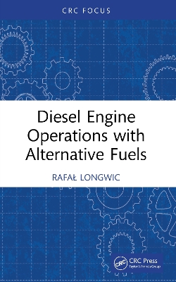 Diesel Engine Operations with Alternative Fuels