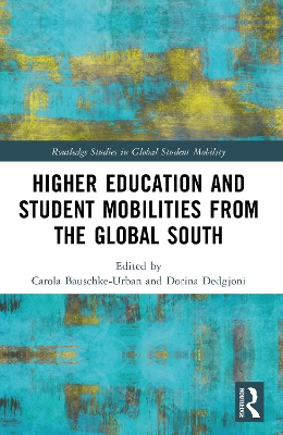 Higher Education and Student Mobilities from the Global South