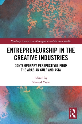 Entrepreneurship in the Creative Industries: Contemporary Perspectives from the Arabian Gulf and Asia