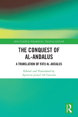 Conquest of al-Andalus: A Translation of Fath al-Andalus