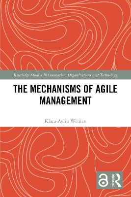 Mechanisms of Agile Management