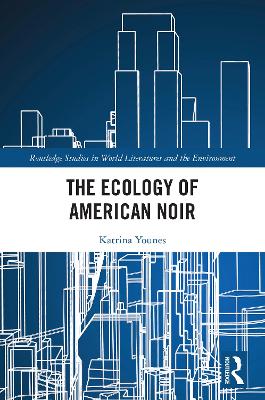 Ecology of American Noir