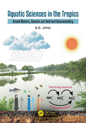 Aquatic Sciences in the Tropics: Inland Waters, Domain and Nutrient Geochemistry
