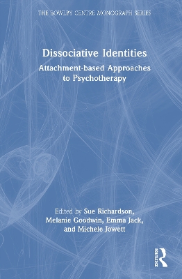 Dissociative Identities: Attachment-based Approaches to Psychotherapy