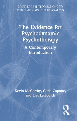 Evidence for Psychodynamic Psychotherapy: A Contemporary Introduction