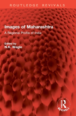 Images of Maharashtra: A Regional Profile of India