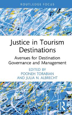 Justice in Tourism Destinations: Avenues for Destination Governance and Management
