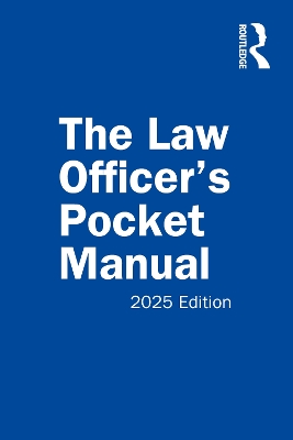 Law Officer's Pocket Manual: 2025 Edition