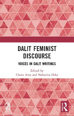Dalit Feminist Discourse: Voices in Dalit Writings