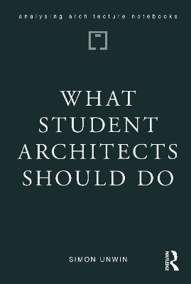 What Student Architects Should Do