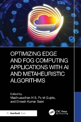 Optimizing Edge and Fog Computing Applications with AI and Metaheuristic  Algorithms