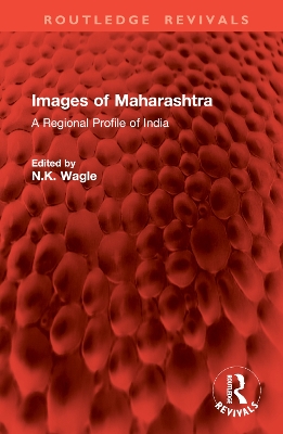 Images of Maharashtra: A Regional Profile of India