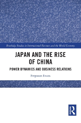 Japan and the Rise of China: Power Dynamics and Business Relations