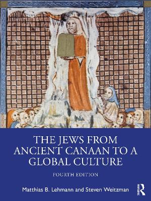 Jews from Ancient Canaan to a Global Culture 4th edition