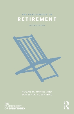 Psychology of Retirement 2nd edition
