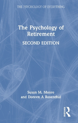 Psychology of Retirement 2nd edition