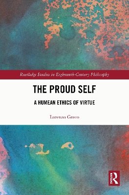 Proud Self: A Humean Ethics of Virtue
