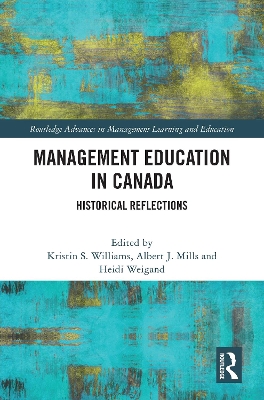 Management Education in Canada: Historical Reflections