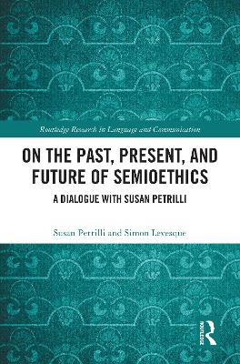 On the Past, Present, and Future of Semioethics: A Dialogue with Susan Petrilli