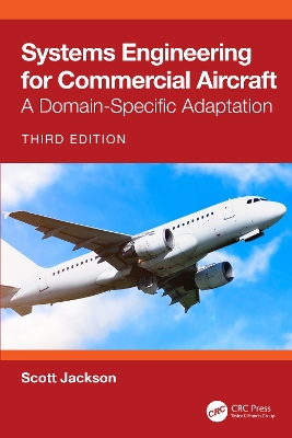Systems Engineering for Commercial Aircraft: A Domain-Specific Adaptation 3rd edition