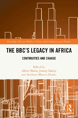 BBC's Legacy in Africa: Continuities and Change