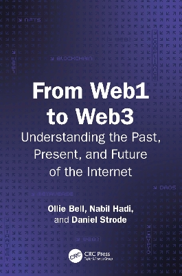 From Web1 to Web3: Understanding the Past, Present, and Future of the Internet