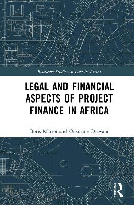 Legal and Financial Aspects of Project Finance in Africa