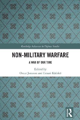 Non-Military Warfare: A War of Our Time
