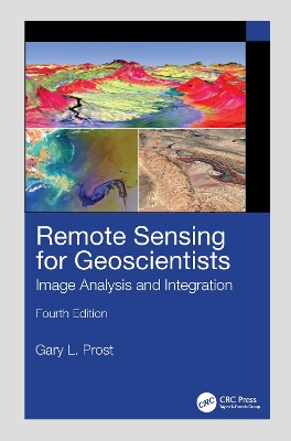 Remote Sensing for Geoscientists: Image Analysis and Integration 4th edition