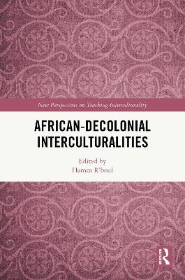 African-Decolonial Interculturalities