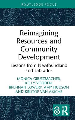 Reimagining Resources and Community Development: Lessons from Newfoundland and Labrador