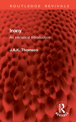 Irony: An Historical Introduction