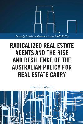 Radicalized Real Estate Agents and the Rise and Resilience of the Australian  Policy for Real Estate Carry