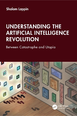 Understanding the Artificial Intelligence Revolution: Between Catastrophe and Utopia