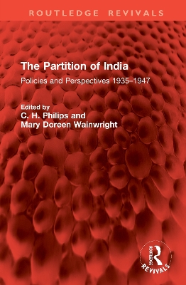 Partition of India: Policies and Perspectives 19351947