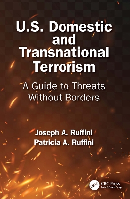 U.S. Domestic and Transnational Terrorism: A Guide to Threats Without Borders