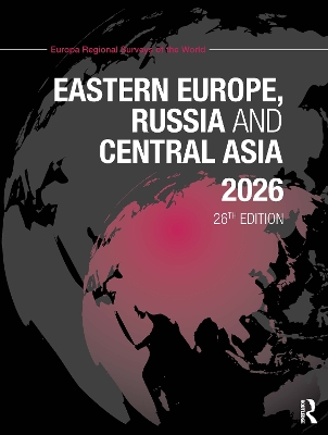 Eastern Europe, Russia and Central Asia 2026 26th edition