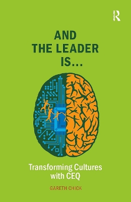 And the Leader is.....: Transforming Cultures with CEQ
