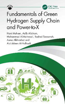 Fundamentals of Green Hydrogen Supply Chain and Power-to-X