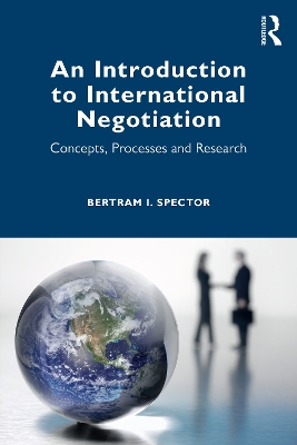 Introduction to International Negotiation: Concepts, Processes and Research