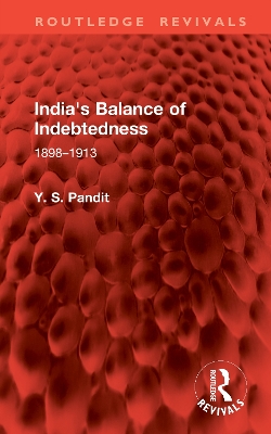 India's Balance of Indebtedness: 18981913