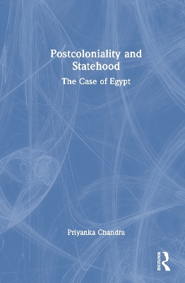 Postcoloniality and Statehood: The Case of Egypt