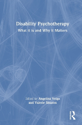 Disability Psychotherapy: What it is and Why it Matters