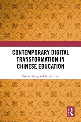 Contemporary Digital Transformation in Chinese Education