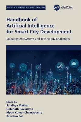 Handbook of Artificial Intelligence for Smart City Development: Management Systems and Technology Challenges