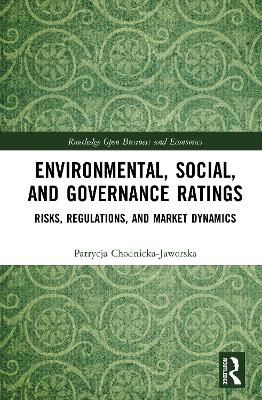 Environmental, Social, and Governance Ratings: Risks, Regulations, and Market Dynamics