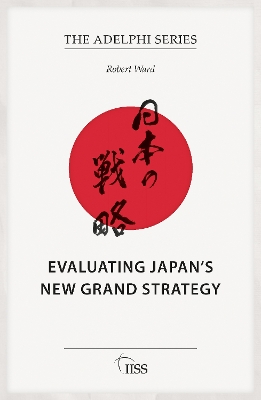 Evaluating Japans New Grand Strategy