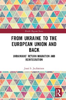 From Ukraine to the European Union and Back: Ukrainians Return Migration and Reintegration