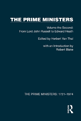 Prime Ministers: Volume the Second: From Lord John Russell to Edward Heath