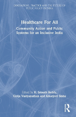 Healthcare for All: Community Action and Public Systems for an Inclusive India